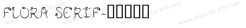 Flora Serif字体转换